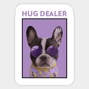 Hug Dealer Sticker